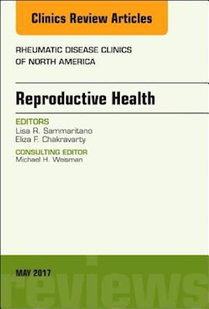 Reproductive Health, An Issue of Rheumatic Disease Clinics of North America