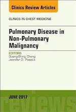 Pulmonary Complications of Non-Pulmonary Malignancy, An Issue of Clinics in Chest Medicine