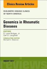 Genomics in Rheumatic Diseases, An Issue of Rheumatic Disease Clinics of North America