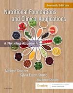 Nutritional Foundations and Clinical Applications - E-Book