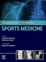 Complications in Orthopaedics: Sports Medicine E-Book
