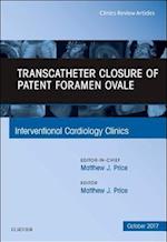 Transcatheter Closure of Patent Foramen Ovale, An Issue of Interventional Cardiology Clinics