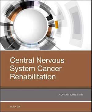 Central Nervous System Cancer Rehabilitation