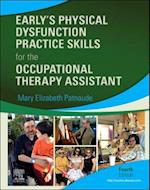 Early's Physical Dysfunction Practice Skills for the Occupational Therapy Assistant E-Book