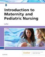 Introduction to Maternity and Pediatric Nursing - E-Book