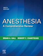 Anesthesia: A Comprehensive Review E-Book