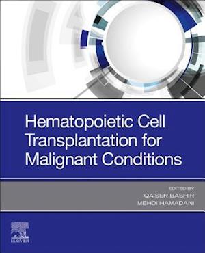 Hematopoietic Cell Transplantation for Malignant Conditions