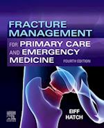 Fracture Management for Primary Care and Emergency Medicine E-Book