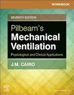 Workbook for Pilbeam's Mechanical Ventilation E-Book
