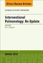 Interventional Pulmonology, An Issue of Clinics in Chest Medicine