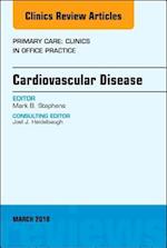 Cardiovascular Disease, An Issue of Primary Care: Clinics in Office Practice