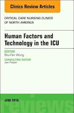 Technology in the ICU, An Issue of Critical Care Nursing Clinics of North America