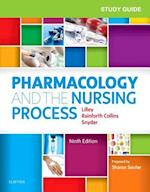 Study Guide for Pharmacology and the Nursing Process E-Book