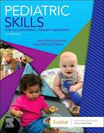 Pediatric Skills for Occupational Therapy Assistants E-Book