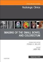 Imaging of the Small Bowel and Colorectum, An Issue of Radiologic Clinics of North America