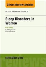 Sleep Issues in Women's Health, An Issue of Sleep Medicine Clinics