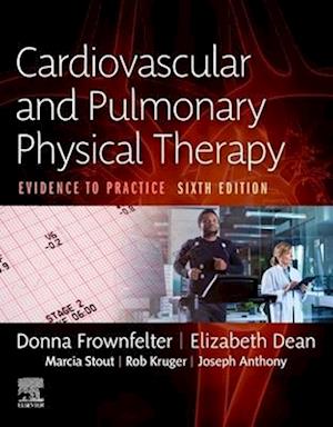 Cardiovascular and Pulmonary Physical Therapy E-Book