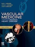 Vascular Medicine: A Companion to Braunwald's Heart Disease E-Book