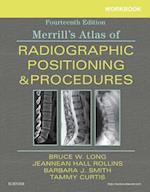 Workbook for Merrill's Atlas of Radiographic Positioning and Procedures E-Book