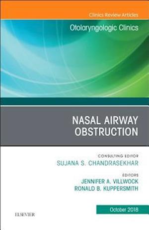 Nasal Airway Obstruction, An Issue of Otolaryngologic Clinics of North America