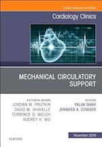 Mechanical Circulatory Support, An Issue of Cardiology Clinics