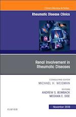 Renal Involvement in Rheumatic Diseases , An Issue of Rheumatic Disease Clinics of North America