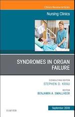 Syndromes in Organ Failure, An Issue of Nursing Clinics