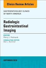 Gastrointestinal Imaging, An Issue of Gastroenterology Clinics of North America