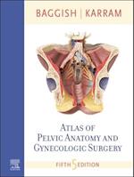 Atlas of Pelvic Anatomy and Gynecologic Surgery