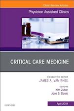 Critical Care Medicine, An Issue of Physician Assistant Clinics