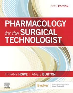 Pharmacology for the Surgical Technologist - E-Book