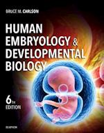 Human Embryology and Developmental Biology - Inkling Enhanced E-Book