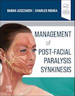 Management of Post-Facial Paralysis Synkinesis