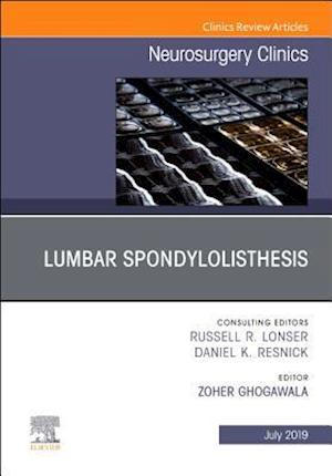 Lumbar Spondylolisthesis, An Issue of Neurosurgery Clinics of North America