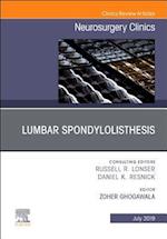 Lumbar Spondylolisthesis, An Issue of Neurosurgery Clinics of North America, Ebook