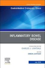 Inflammatory Bowel Disease, An Issue of Gastrointestinal Endoscopy Clinics