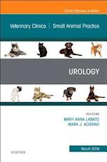 Urology, An Issue of Veterinary Clinics of North America: Small Animal Practice