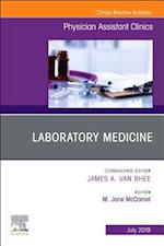 Laboratory Medicine, An Issue of Physician Assistant Clinics, Ebook
