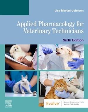 Applied Pharmacology for Veterinary Technicians - E-Book