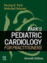 Park's Pediatric Cardiology for Practitioners E-Book