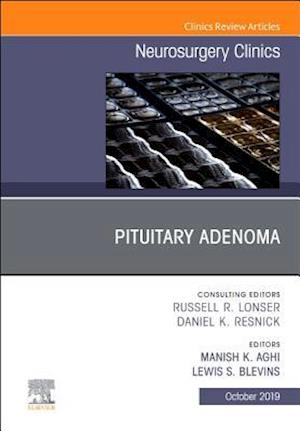 Pituitary Adenoma, An Issue of Neurosurgery Clinics of North America