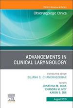 Advancements in Clinical Laryngology, An Issue of Otolaryngologic Clinics of North America