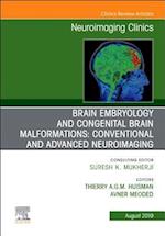 Brain Embryology and the Cause of Congenital Malformations, An Issue of Neuroimaging Clinics of North America