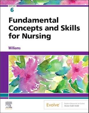 Fundamental Concepts and Skills for Nursing - E-Book