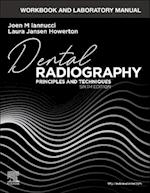 Workbook and Laboratory Manual for Dental Radiography - E-Book