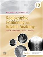 Bontrager's Textbook of Radiographic Positioning and Related Anatomy - E-Book