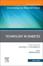 Technology in Diabetes,An Issue of Endocrinology and Metabolism Clinics of North America