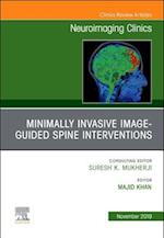 Spine Intervention, An Issue of Neuroimaging Clinics of North America