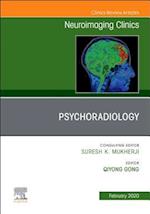 Psychoradiology, An Issue of Neuroimaging Clinics of North America, Ebook