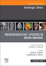 Neuroradiology, An Issue of Radiologic Clinics of North America